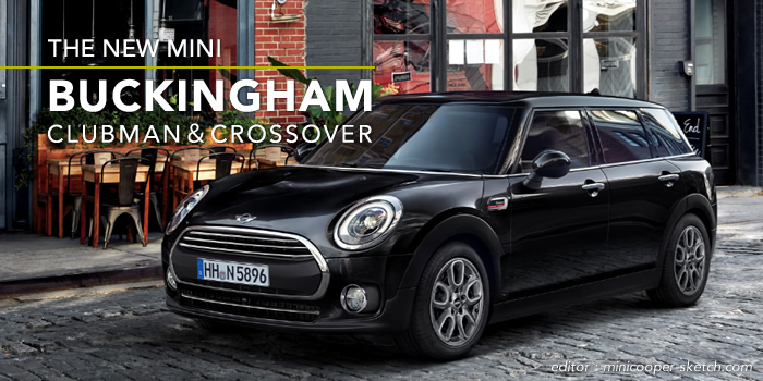 MINIクラブマン&クロスオーバーに特別仕様「バッキンガム」登場 MINIクラブマン&クロスオーバーに特別仕様「バッキンガム」登場